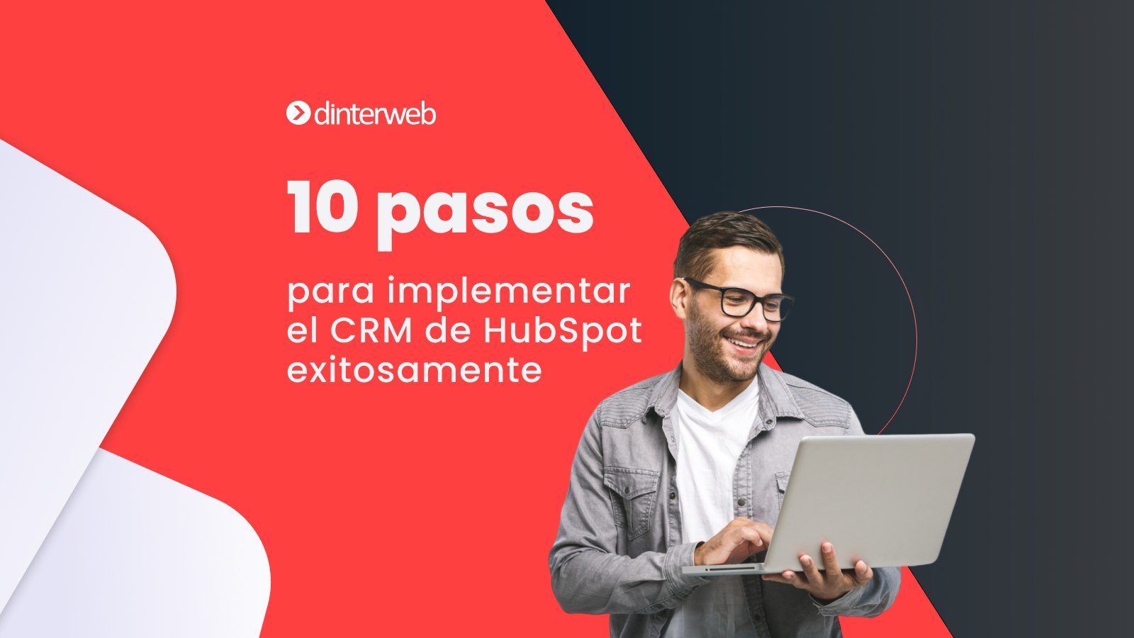 10 pasos para implementar el CRM de HubSpot exitosamente